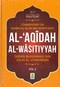 Commentary on Al-Aqidah Al-Wasitiyyah 2 Volumes by Sheikh Salih Al-Uthaymeen