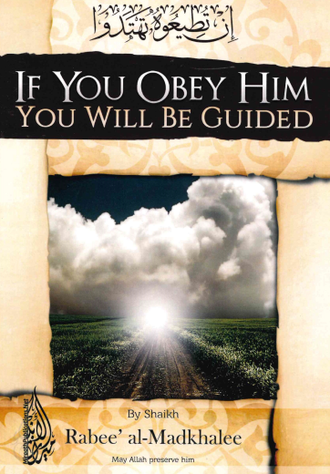 If You Obey Him You Will Be Guided