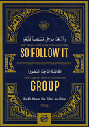 And Verily, this is my straight Path SO FOLLOW IT