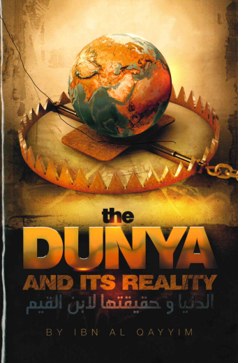 The Dunya and its Reality