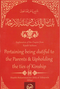 Pertaining being dutiful to the Parents & Upholding the ties of Kinship by Shaikh Muhammad bin Salih Al-Uthaymin