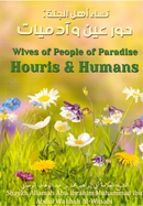 Wives of People of Paradise Houris & Humans