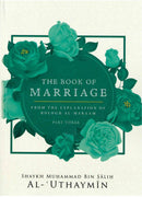 The Book of Marriage From the Explanation of Bulugh Al-Maraam Part-3 by Shaykh Muhammad Bin Salih Al-Uthaymin