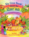 MY FIRST BOOK ABOUT THE QUR'AN H/B By Sara Khan  Illustrated by Alison Lodge