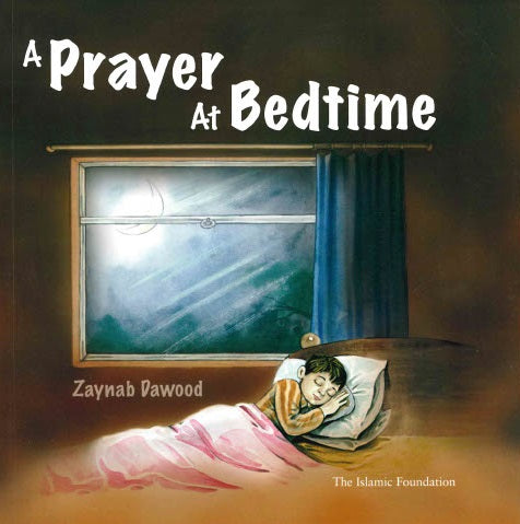 A PRAYER AT BEDTIME H/B By  Zaynab Dawood