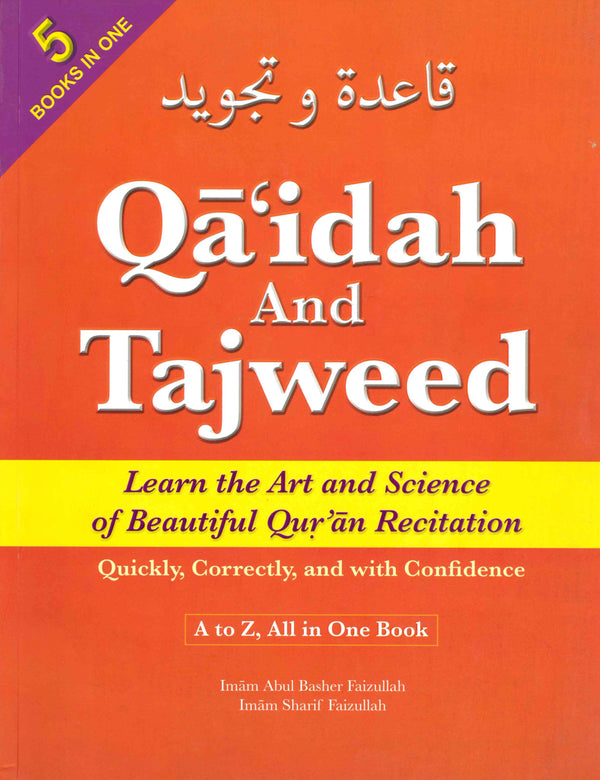 Qaidah And Tajweed Learn the Art and Science of Beautiful Qur'an Recitation by Imam Abdul Basher Faizullah and Imam Sharif Faizullah