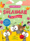 PROPHET SULAIMAN AND THE TALKING ANTS By  Saadah Taib  Illustrated by Shazana Rosli