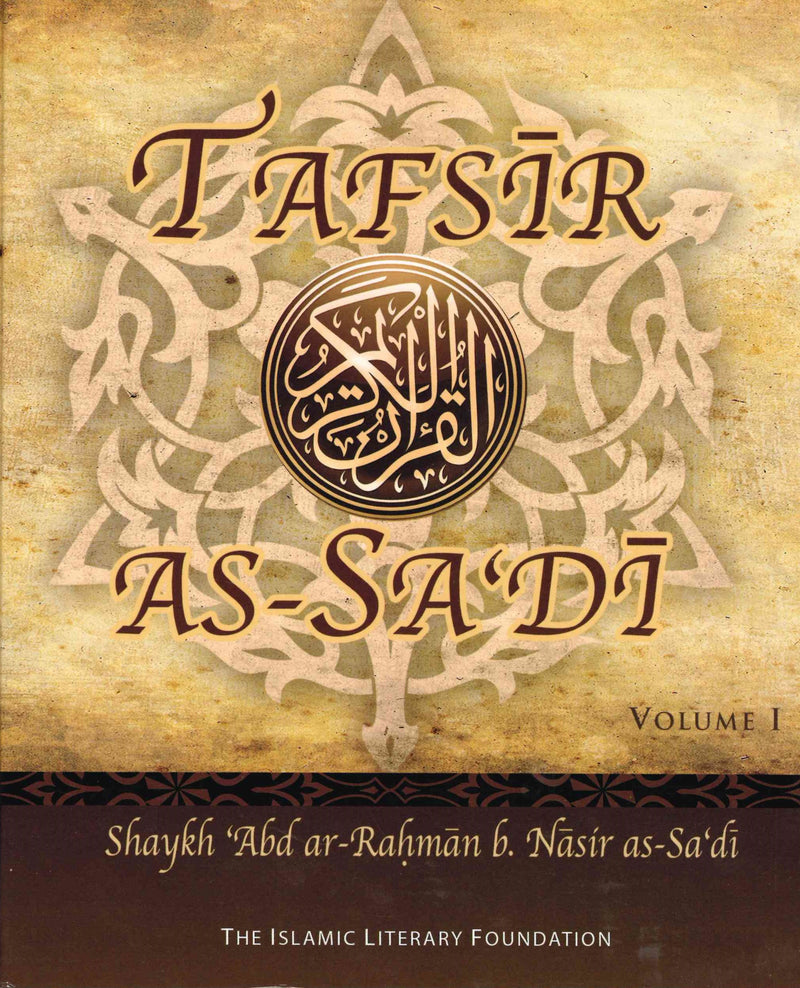 Tafsir As-Sa'di Complete 4 Volumes by Shaykh Abd ar-Rahman b. Nasir as-Sa'di