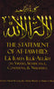 The Statement of At-Tawhid La Ilaha Illa Allah (Its Virtues, Significance, Conditiions, & Nullifiers