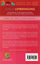 Child Upbringing (Successful Family Upbringing Series-02) by Dr. Abdul Karim Bakkar