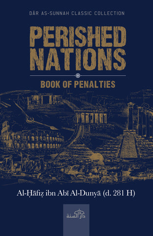 Perished Nations By Al-Hafiz Ibn Abi Al-Dunya (D.281 H)
