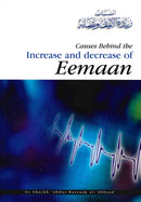 Causes Behind the Increase and Decrease of Eemaan by Abdur Razzaak Al-Abbaad