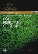 An Explanation of Four Principles of Shirk by Yasir Qadhi