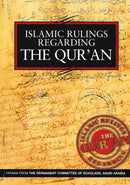 Islamic Rulings Regarding The Quran - Fatawa from the Permanent Commitee of Scholars Saudi Arabia