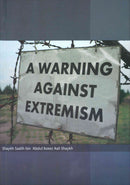 A Warning Against Extremism by Shaykh Saalih bin Abdul-Azeez Aal ash-Shaykh