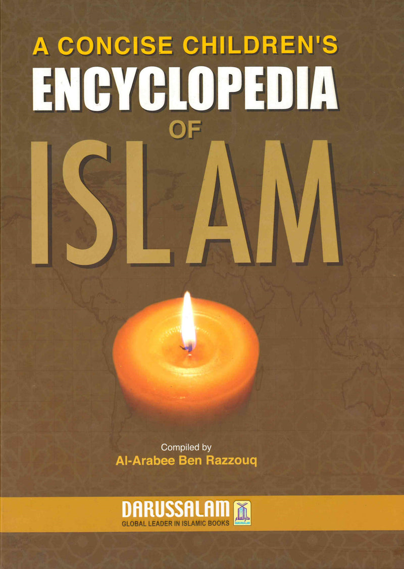 A Concise Childrens Encyclopedia Compiled by Al-Arabee Ben Razzouq