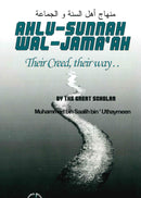 Ahlu-Sunnah Wal-Jamaah By: Shaykh Saalih ibn Uthaymeen