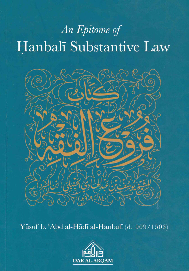 An Epitmoe of Hanbali Substantive Law
