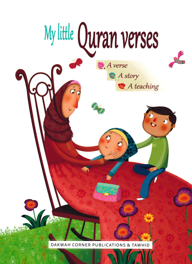 My Little Quran Verses A Verse Story A Teaching