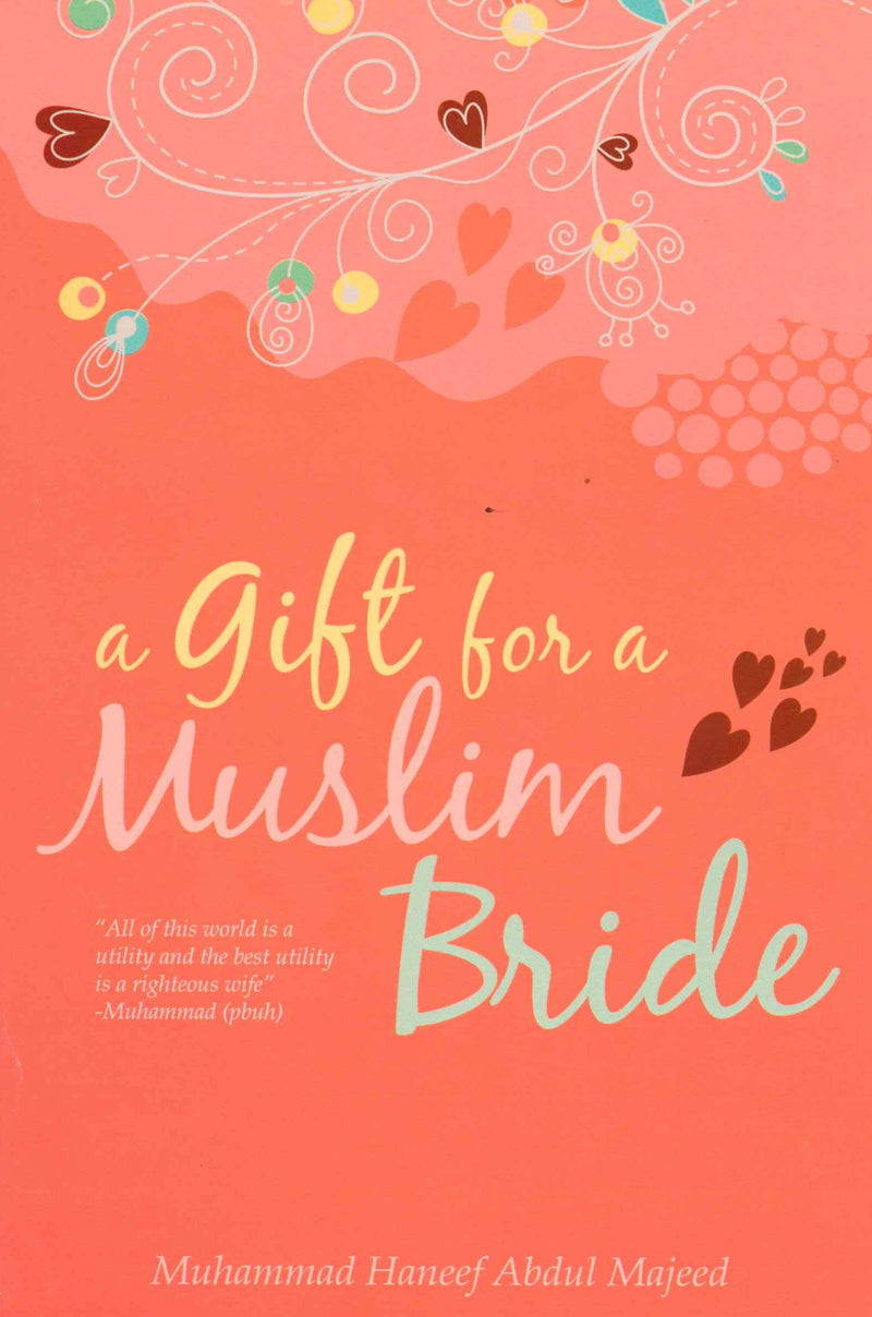 A Gift for Muslim Bride by Muhammad Haneef Abdul Majeed