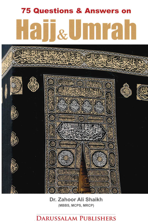 75 Question & Answers Hajj & Umrah