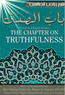 Explanation of Riyaadh Saliheen: The Chapter on Truthfulness by Shaykh ibn al-Uthaymeen