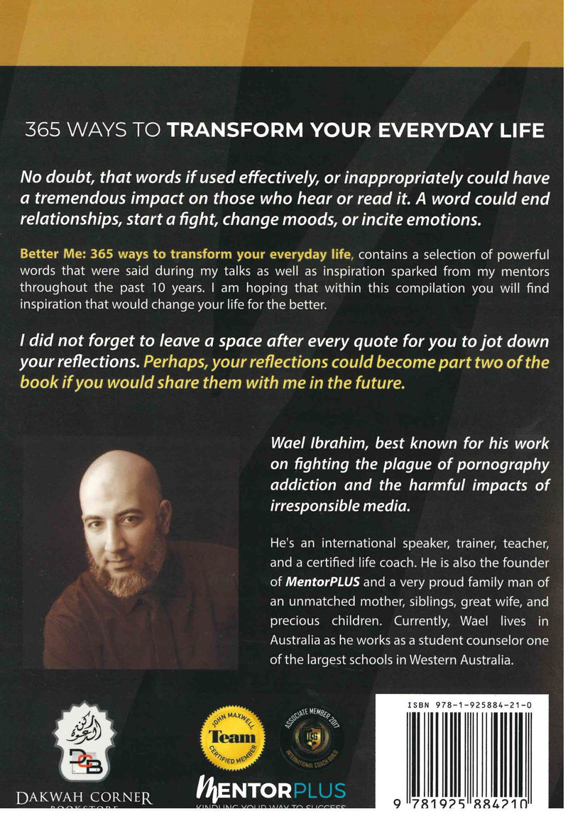 BETTER Me 365 Ways to Transform Your Everyday Life by Wael Ibrahim