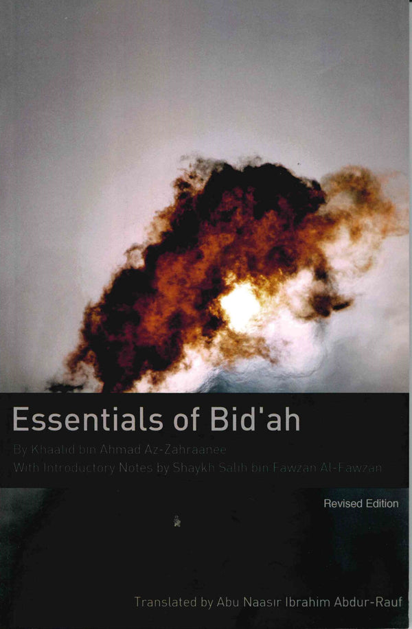 Essential of Bid'ah Translated by Abu Naasir Ibrahim Abdur Rouf