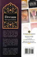Authentic Dream Interpretations [From The Works Of Ibn Al-Qayyim & Al-Baghawi] Explain By Shaykh Abdullah Jaru Allah