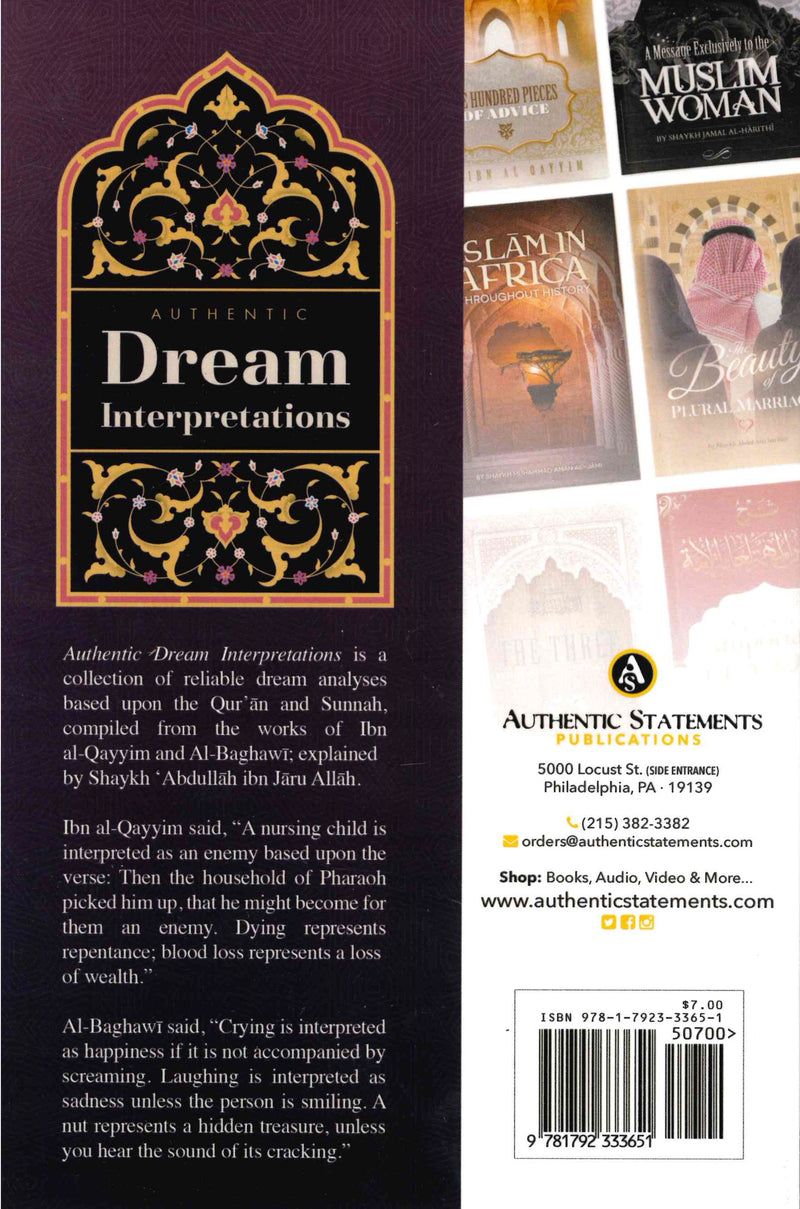 Authentic Dream Interpretations [From The Works Of Ibn Al-Qayyim & Al-Baghawi] Explain By Shaykh Abdullah Jaru Allah