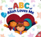 The Abc Of Allah Loves Me by Yasmin Mussa