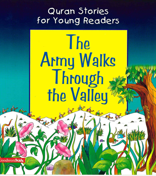 The Army Walks Through the Valley by Saniyasnain Khan