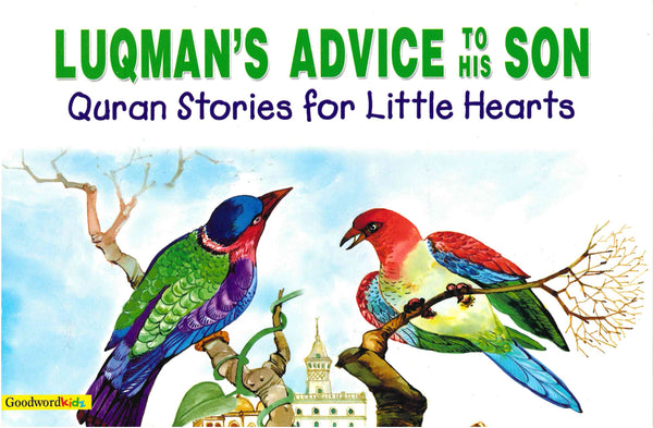 Luqman's Advice to His Son by Saniyasnain Khan