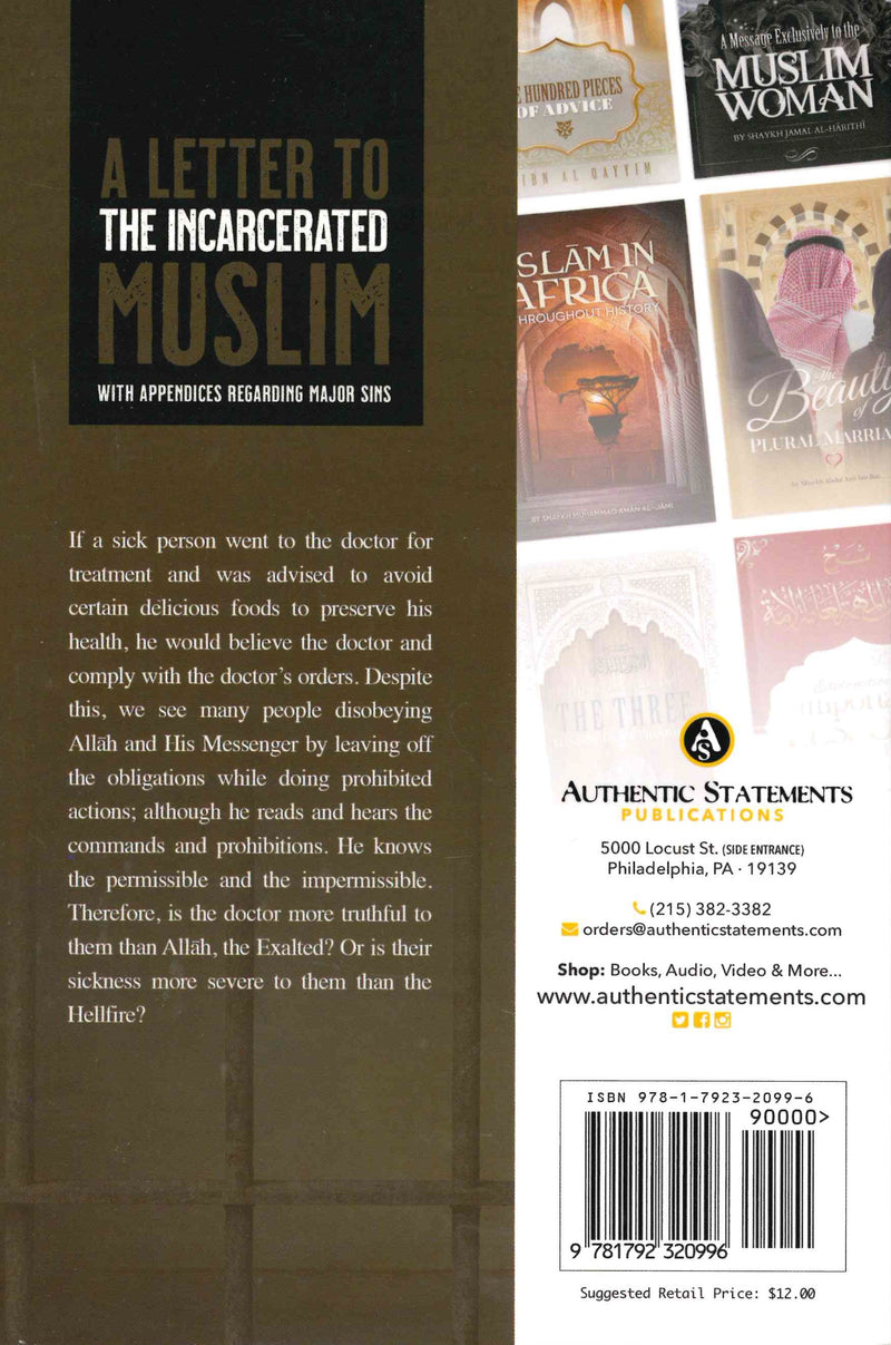 A LETTER TO THE INCARCERATED MUSLIM (WITH APPENDICES REGARDING MAJOR SINS) BY SHAYKH ABDULLAH IBN JĀRU ALLAH