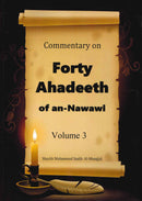 Commentary on Forty Ahadeeth of an-Nawawi 4 Volumes by Shaykh Muhammad Salih Al-Munajjid