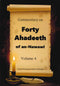 Commentary on Forty Ahadeeth of an-Nawawi 4 Volumes by Shaykh Muhammad Salih Al-Munajjid