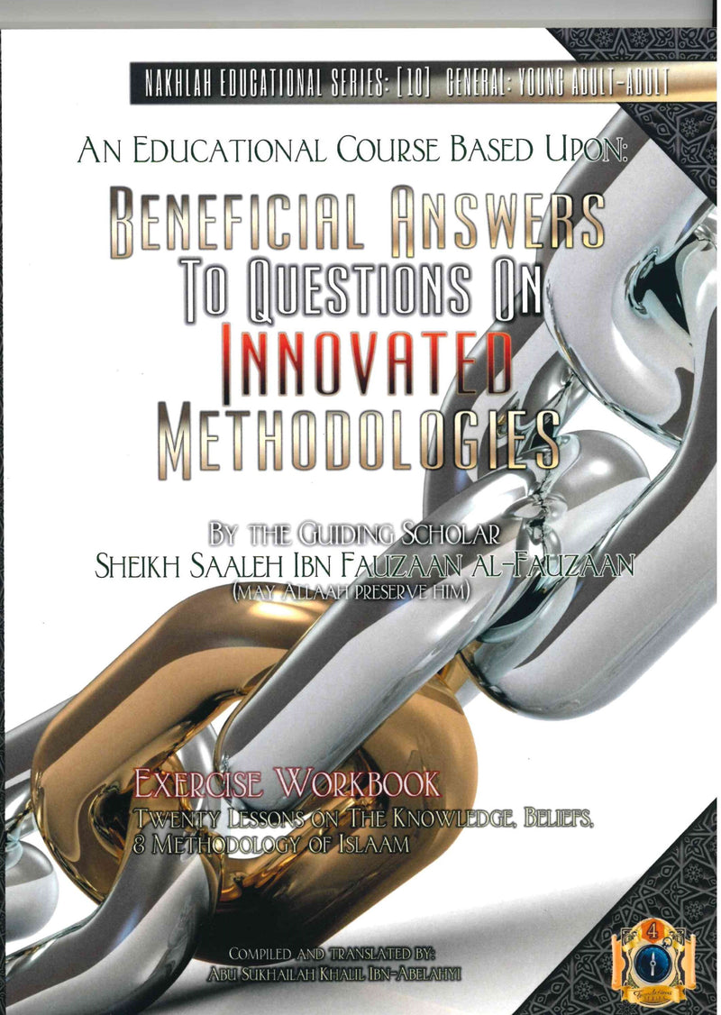Beneficial Answers To Questions On Innovated Methodologies Exercise Workbook  by Sheikh Saleh Ibn Fawzaan  Al-Fawzaan