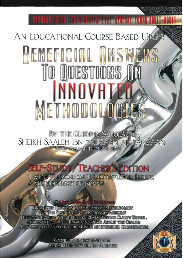 Beneficial Answers To Questions On Innovated Methodologies Self Study Teachers Edition by Sheikh Saleh Ibn Fawzaan  Al-Fawzaan