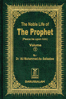 The Noble Life of the Prophet (PBUH) (3 Volumes) by Dr. Ali M. As-Sallaabee Published by Darussalam