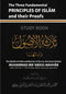 The Three Fundamental Principles Of Islam And Their Proofs by Shaikhul-Islam Muhammad ibn Abdul-Wahhab