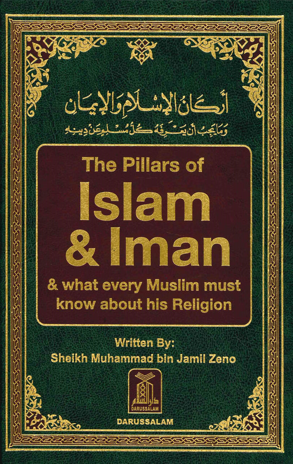 Pillars of Islam and Iman by Mohammed Jamil Zeno