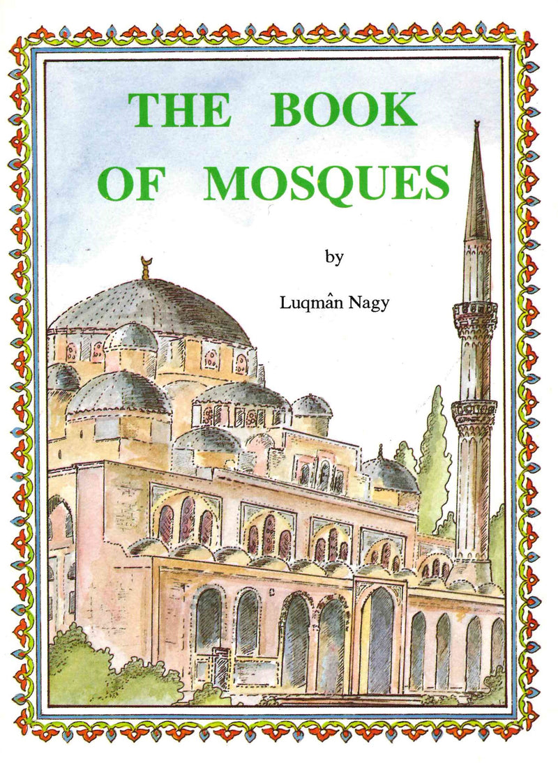 The Book of Mosques by Luqman Nagy