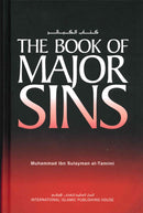 The Book of Major Sins by Muhammad ibn Sulayman at-Tamimi