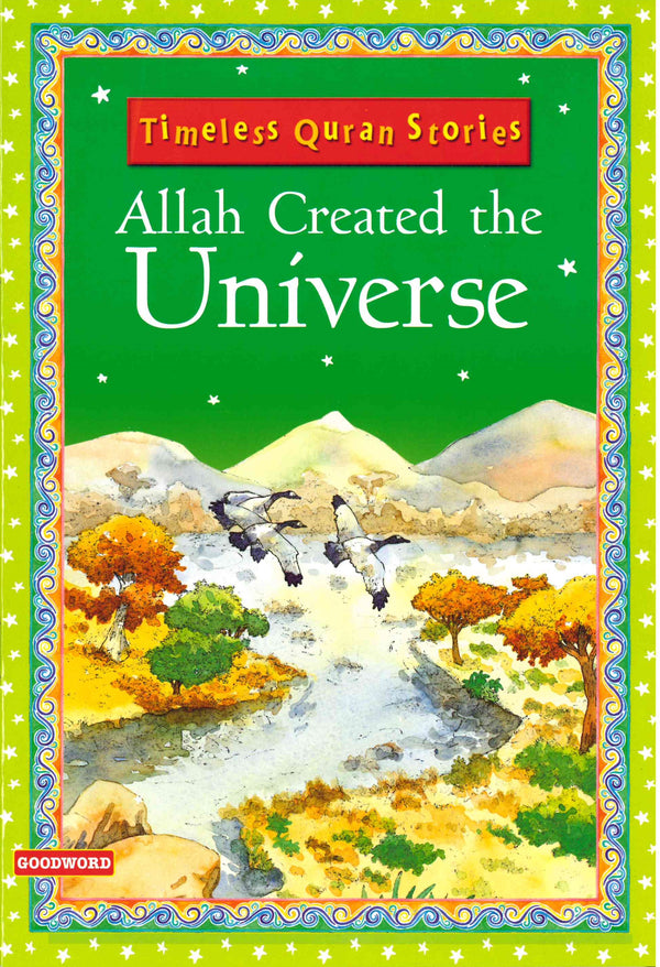 Allah Created the Universe by Saniyasnain Khan