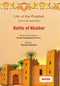 Life of the Prophet (saw): Battle of Khaibar by Safeer