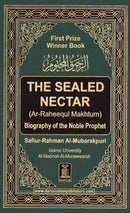 The Sealed Nectar by Safiur Rahman Mubarakpuri