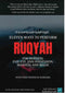 Eleven Ways to Perform Ruqyah for Sickness, Evil-Eye, Jinn Possession, Madness and Magic by Abu Khadeejah