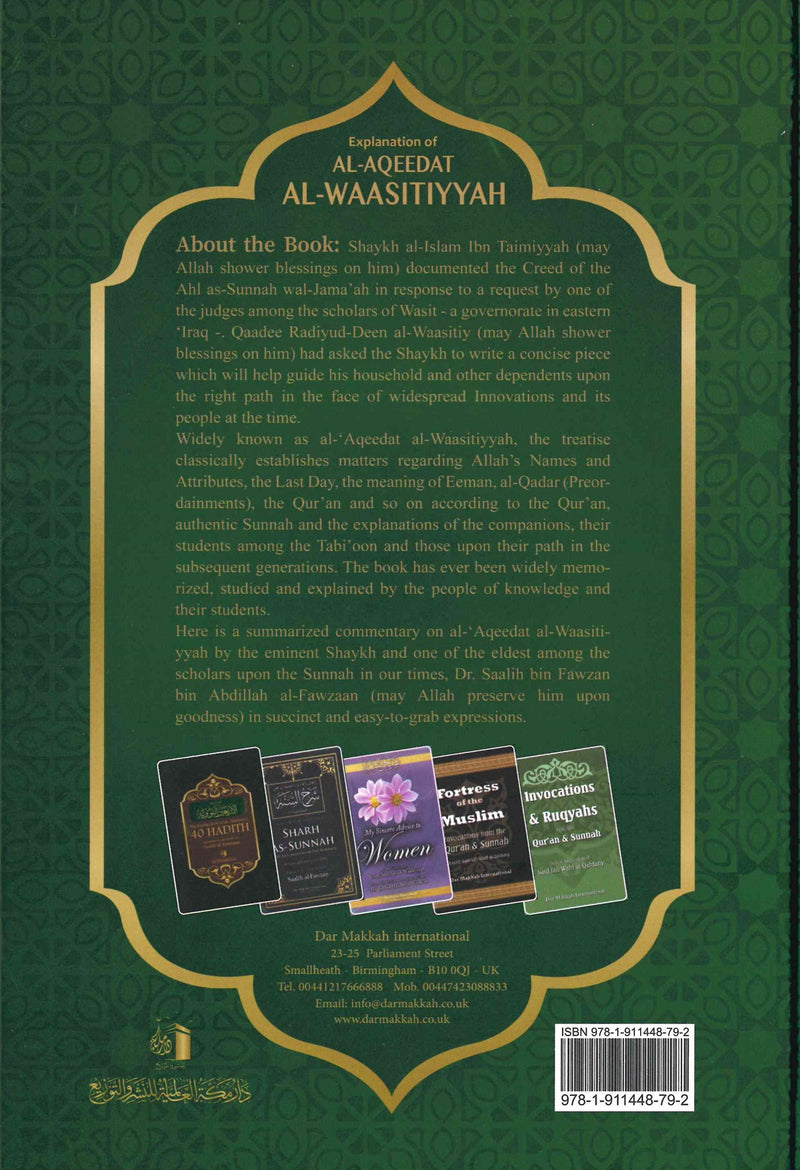 Explanation of Al-Aqeedat Al-Waasitiyyah of Shaykh al-Islam Ahmad Ibn Taimiyyah by Shaykh Saalih Al-Fawzaan