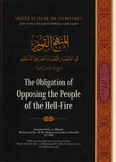 The Obligation of Opposing the People of the Hell-Fire Summarized by al-Allamah Muhammad Ibn Ali Ibn Muhammad al-Bali al-Hanbali (d.778H)