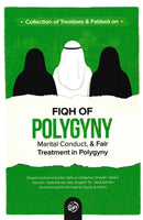 Collection of Treatises & Fatawa on Fiqh of POLYGYNY Marital Conduct , Fair Treatment in Polygyny P/B by Shaikh Muhammed bin Saleh Al-Uthaymeen and others.
